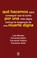 Cover of: Qué hacemos para conseguir que la lucha por una vida digna incluya la exigencia de una muerte digna