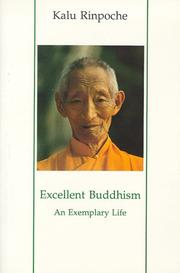 Cover of: Excellent Buddhism by Kalu Rinpoche