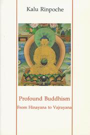 Profound Buddhism by Kalu Rinpoche