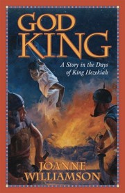 Cover of: God King: A Story in the Days of Hezekiah by 