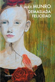 Cover of: Demasiada felicidad by 