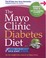 Cover of: Mayo Clinic Diabetes Diet