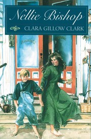 Cover of: Nellie Bishop by Clara Gillow Clark