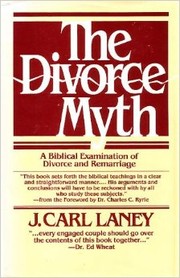 Cover of: The divorce myth by J. Carl Laney