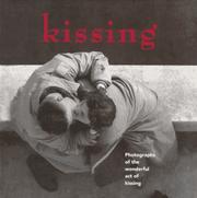 Cover of: Kissing: Photographs of the Wonderful Act of Kissing