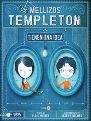 Cover of: Los mellizos Templeton tienen una idea by 