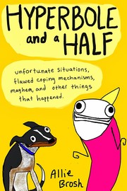 Cover of: Hyperbole and a Half by 