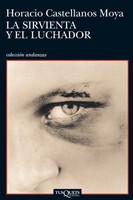 Cover of: La sirvienta y el luchador