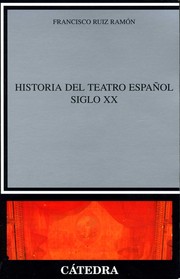 Cover of: Historia del teatro español. Siglo XX