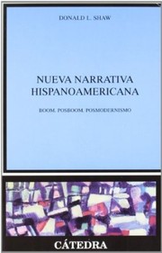 Cover of: Nueva narrativa hispanoamericana: Boom. Posboom. Posmodernismo