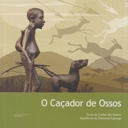 O Caçador de Ossos by Carlos dos Santos