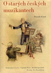 Cover of: O starých českých muzikantech by 