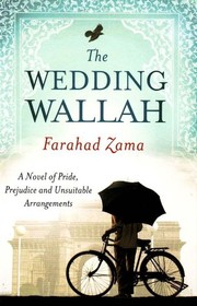Cover of: The Wedding Wallah by Farahad Zama