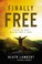 Cover of: Finally Free