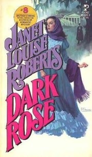 Cover of: Dark Rose by Janet Louise Roberts