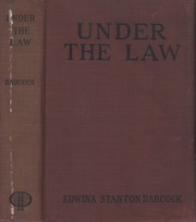 Cover of: Under the Law by by Edwina Stanton Babcock