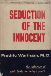 Seduction of the Innocent by Fredric Wertham