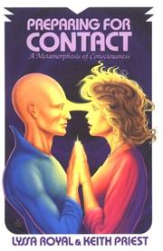 Cover of: Preparing for Contact by Lyssa Royal, Keith Priest