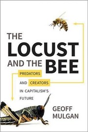 Cover of: The locust and the bee by Geoff Mulgan