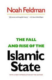 Cover of: THE FALL AND RISE OF ISLAMIC STATE