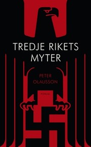 Tredje rikets myter by Peter Olausson