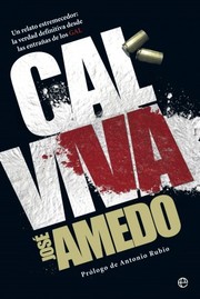 Cal viva by José Amedo