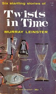 Cover of: Twists in Time by Murray Leinster