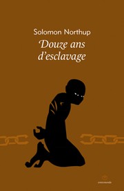 Cover of: Douze ans d'esclavage by 