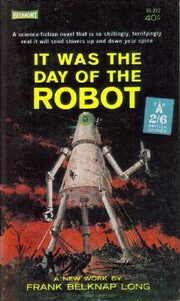 Cover of: It Was the Day of the Robot