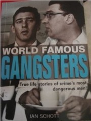 Cover of: World Famous Gangsters: True Life Stories of Crime's Most Dangerous Men!