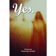 Yes by Rosemary Griebel