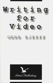 Cover of: Writing for video by Gene Bjerke, Gene Bjerke