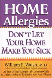 Cover of: Home Allergies: Don't Let Your Home Make You Sick