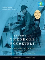 Cover of: The rise of Theodore Roosevelt