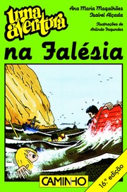Cover of: Uma Aventura na falésia by Ana Maria Magalhães, Isabel Alçada; Ilustrações de Arlindo Fagundes