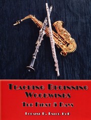 Teaching Beginning Woodwinds by Loraine D. Enloe