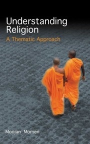 Understanding Religion by Moojan Momen