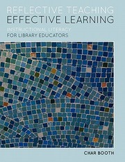 Reflective teaching, effective learning by Booth, Char