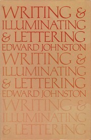 Cover of: Writing & illuminating, & lettering