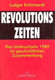 Revolutionszeiten by Ludger Kühnhardt