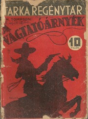 Cover of: A vágtató árnyék by 