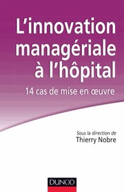 Cover of: L'innovation managériale à l'hopital by 