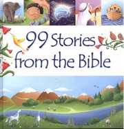 Cover of: 99 Stories From The Bible