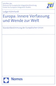 Cover of: Europa: Innere Verfassung und Wende zur Welt: Standortbestimmung der Europäischen Union