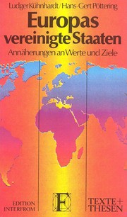 Cover of: Europas vereinigte Staaten: Annäherungen an Werte und Ziele