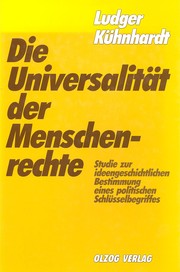 Cover of: Die Universalität der Menschenrechte by Ludger Kühnhardt