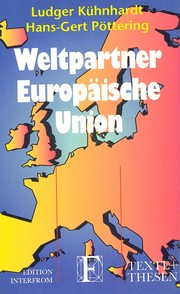 Cover of: Weltpartner Europäische Union by Ludger Kühnhardt