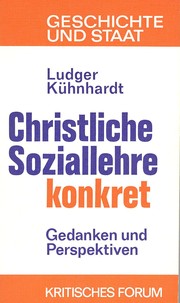 Cover of: Christliche Soziallehre konkret by Ludger Kühnhardt