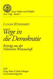 Cover of: Wege in die Demokratie: Beiträge aus der politischen Wissenschaft