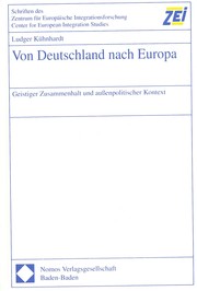 Cover of: Von Deutschland nach Europa: geistiger Zusammenhalt und aussenpolitischer Kontext